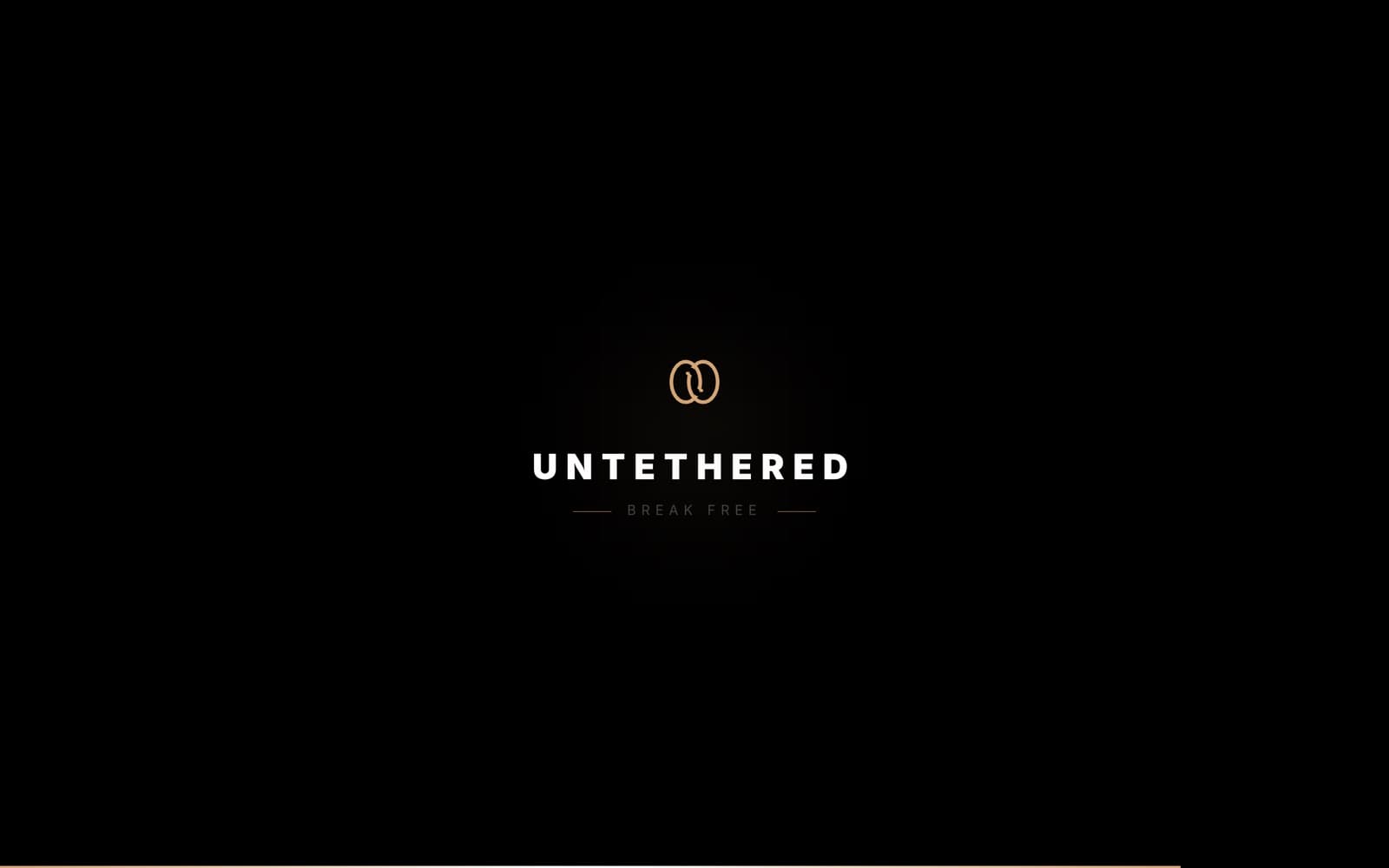Untethered